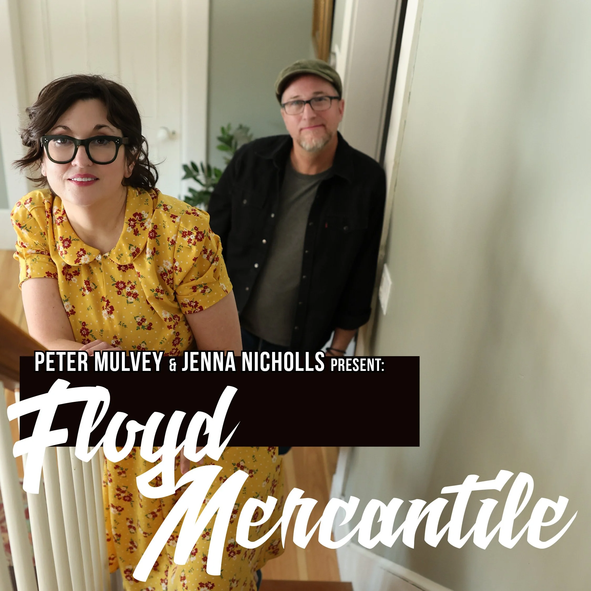 2nd SHIFT Concert: Peter Mulvey &amp; Jenna Nicholls Present: Floyd Mercantile