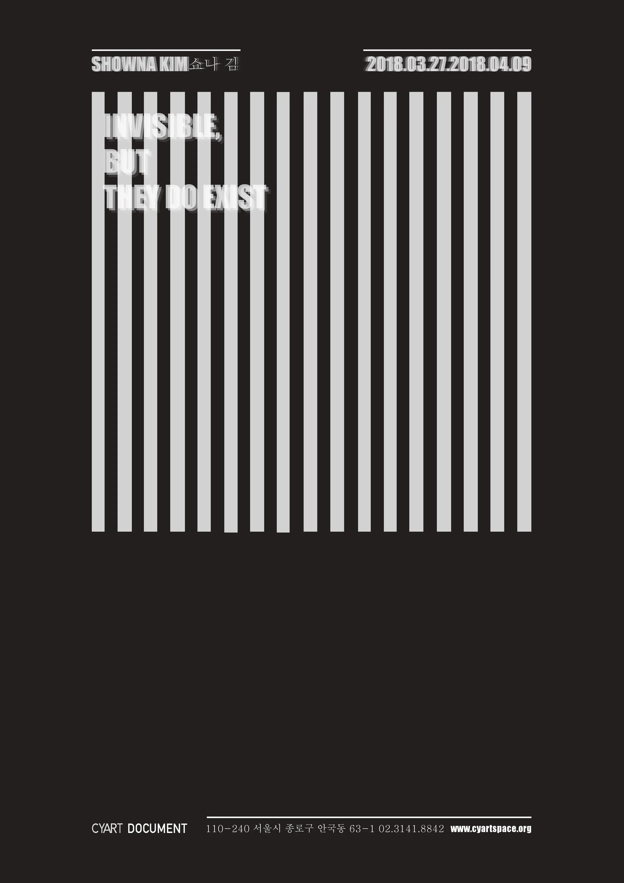 Poster Design: Invisible, But They Do Exist, 2018