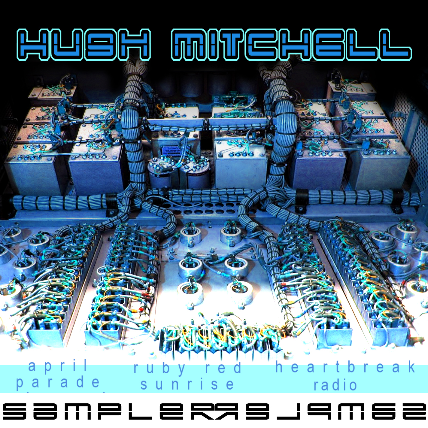 Hugh Mitchell "Sampler"