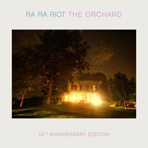 Ra Ra Riot - The Orchard (10th Ann. Ed) - LP
