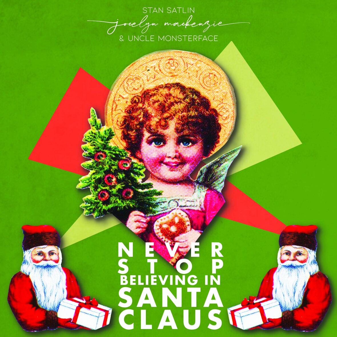 Jocelyn Mackenzie - "Never Stop Believing in Santa Claus" - Single