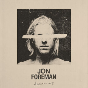 Jon Foreman - 'Departures' - LP