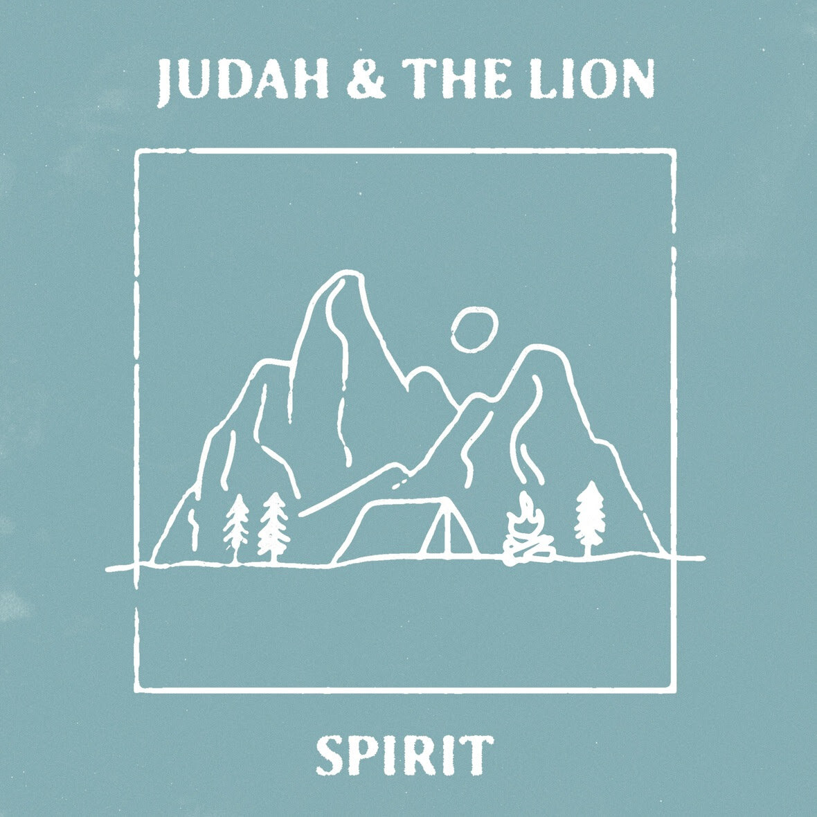 Judah &amp; The Lion - Spirit EP