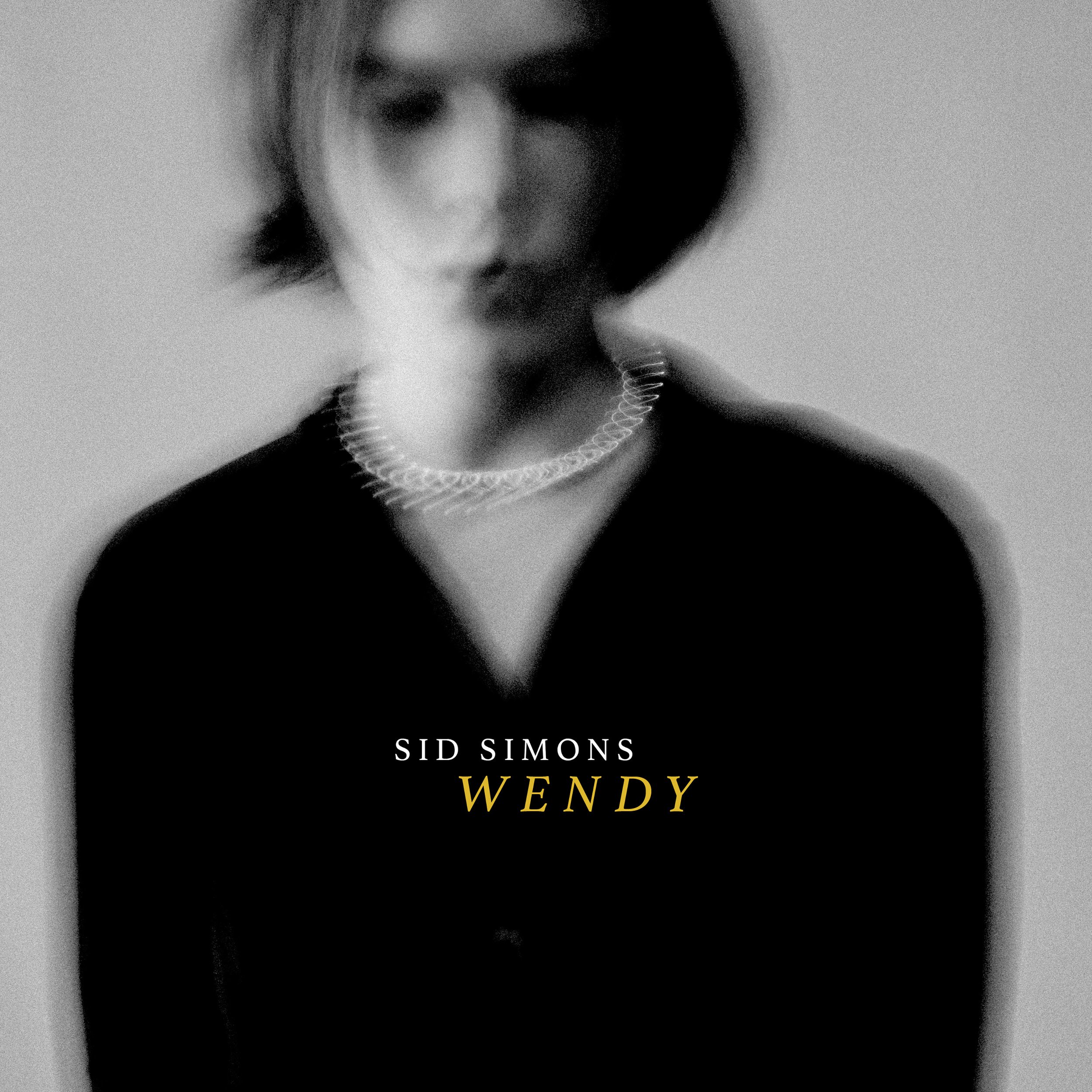 Sid Simons - "Wendy" - Single