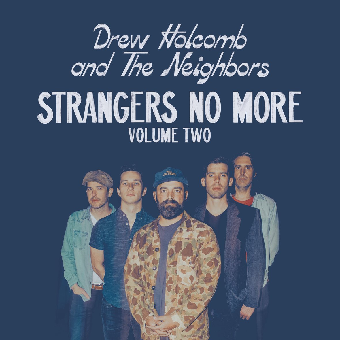 Drew Holcomb &amp; The Neighbors - 'Strangers No More Volume II' Album - Out September 12th, 2024