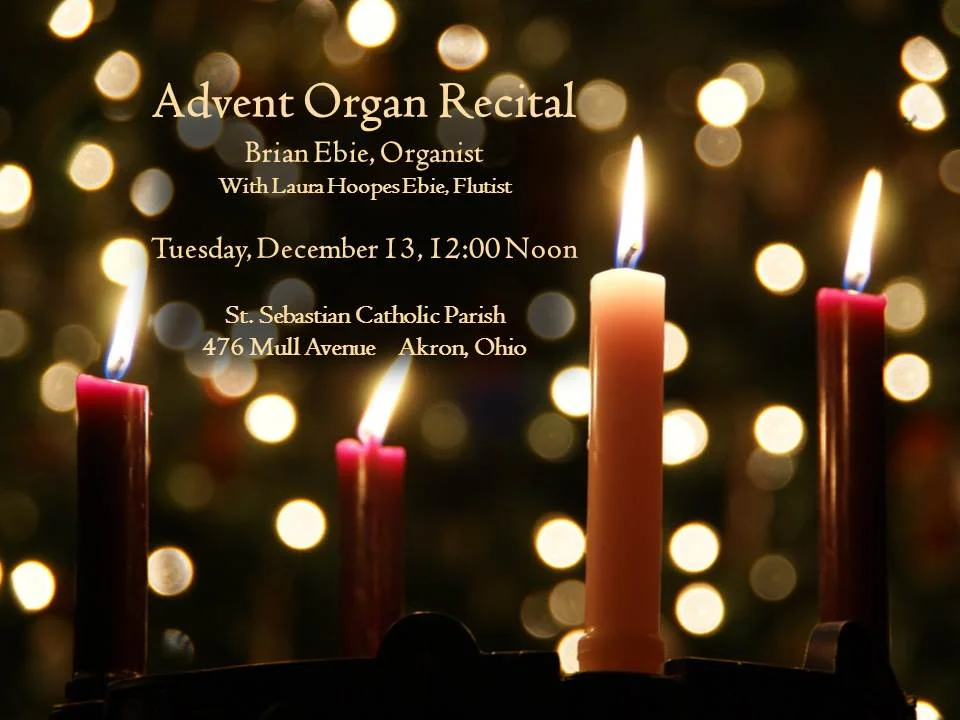 Brian Ebie Organ Recital