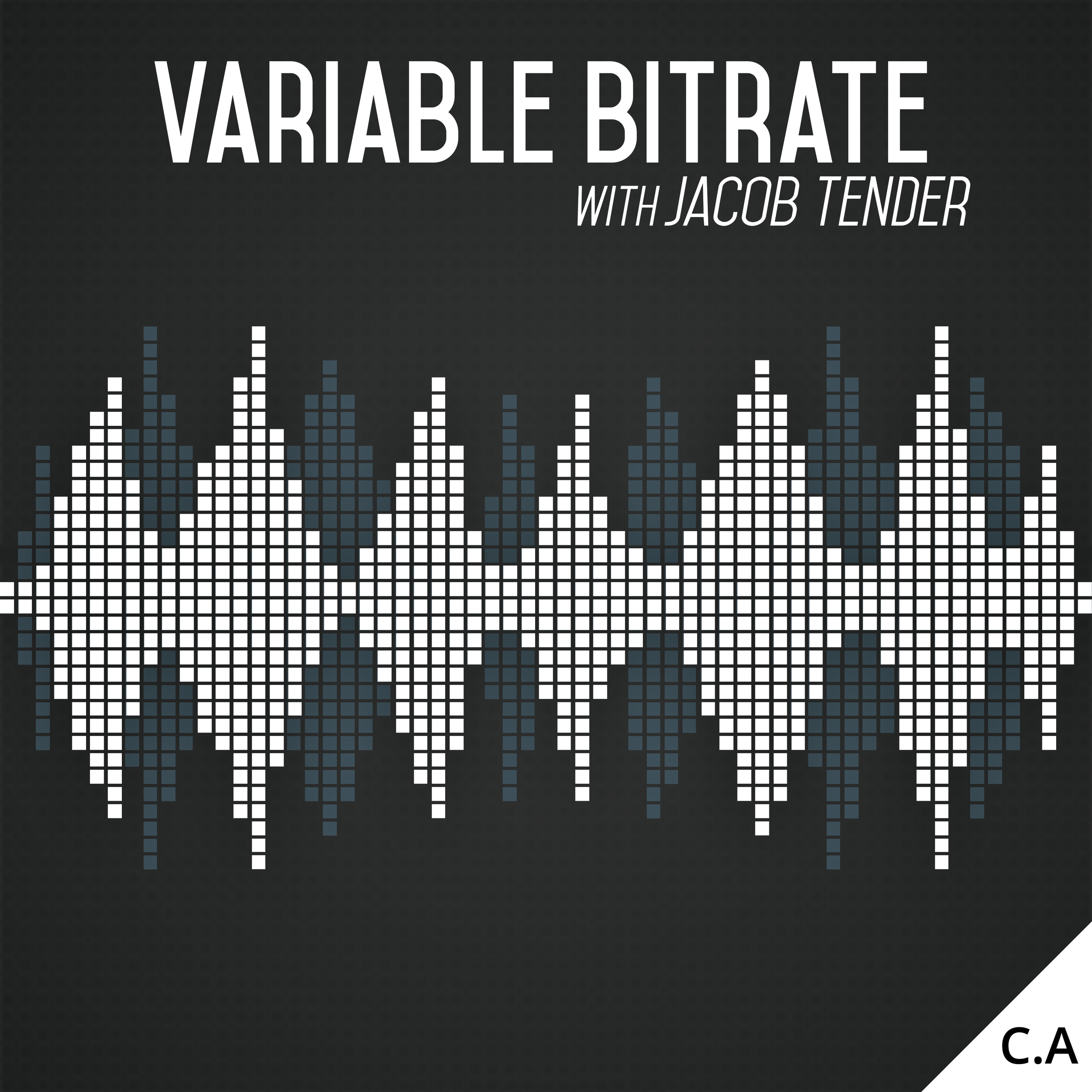 Variable Bitrate artwork by Jacob Tender