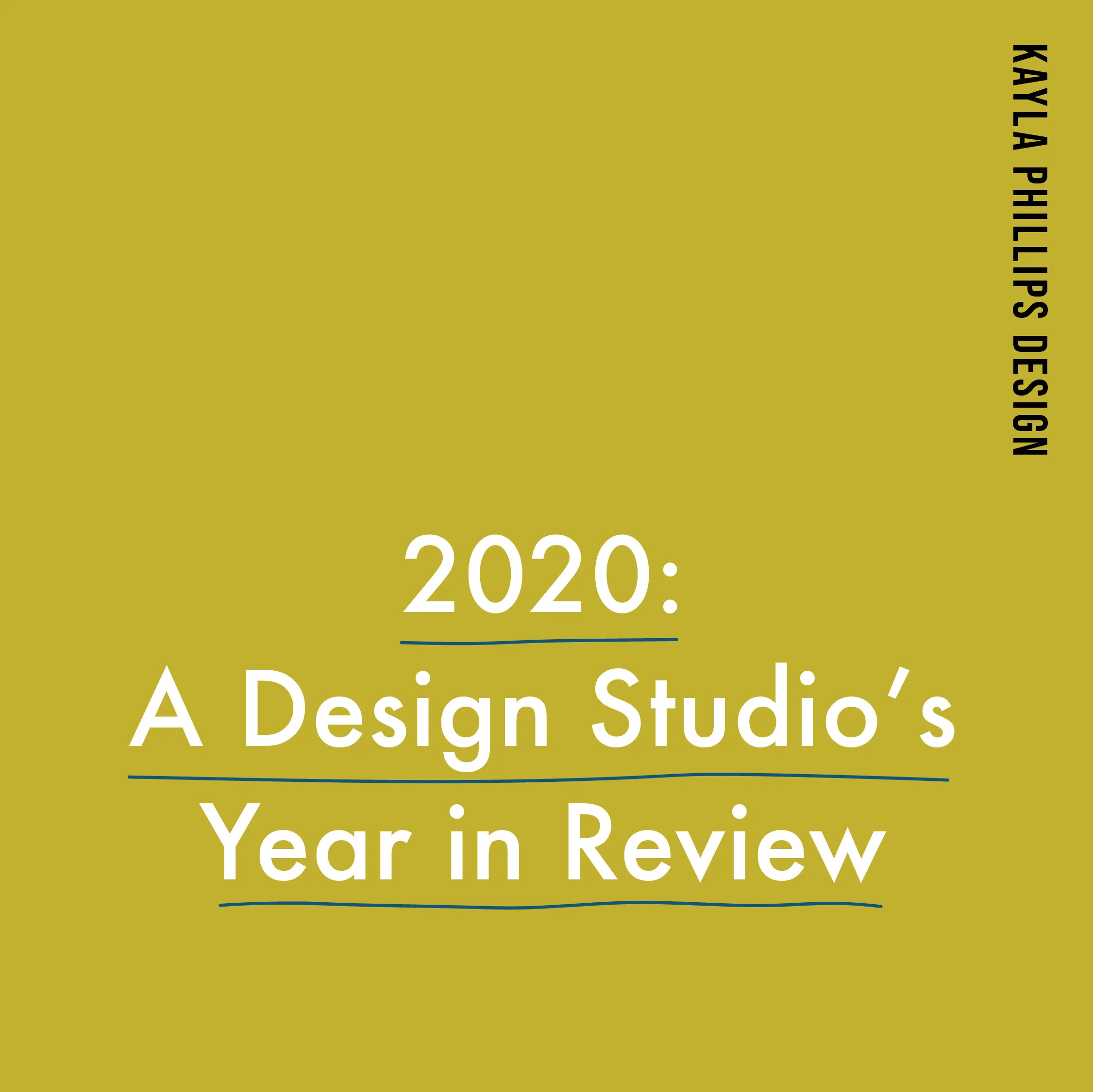 2020: A Design Studio's Year in Review 