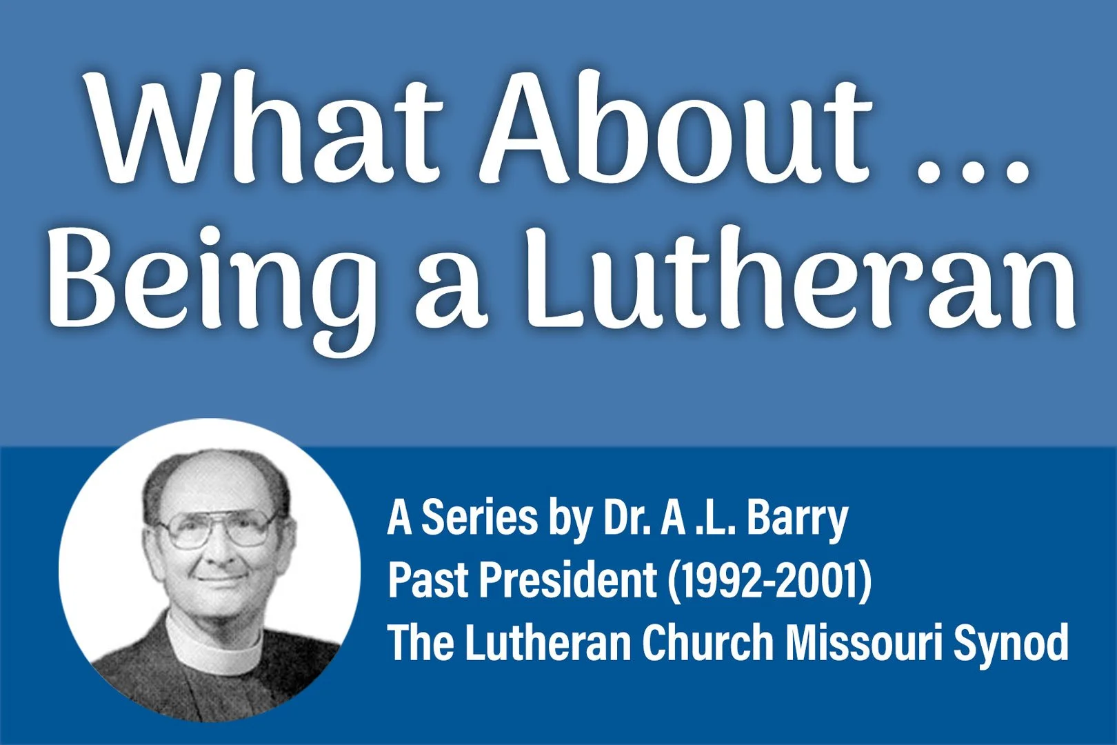 What-About-Being-a-Lutheran.jpg