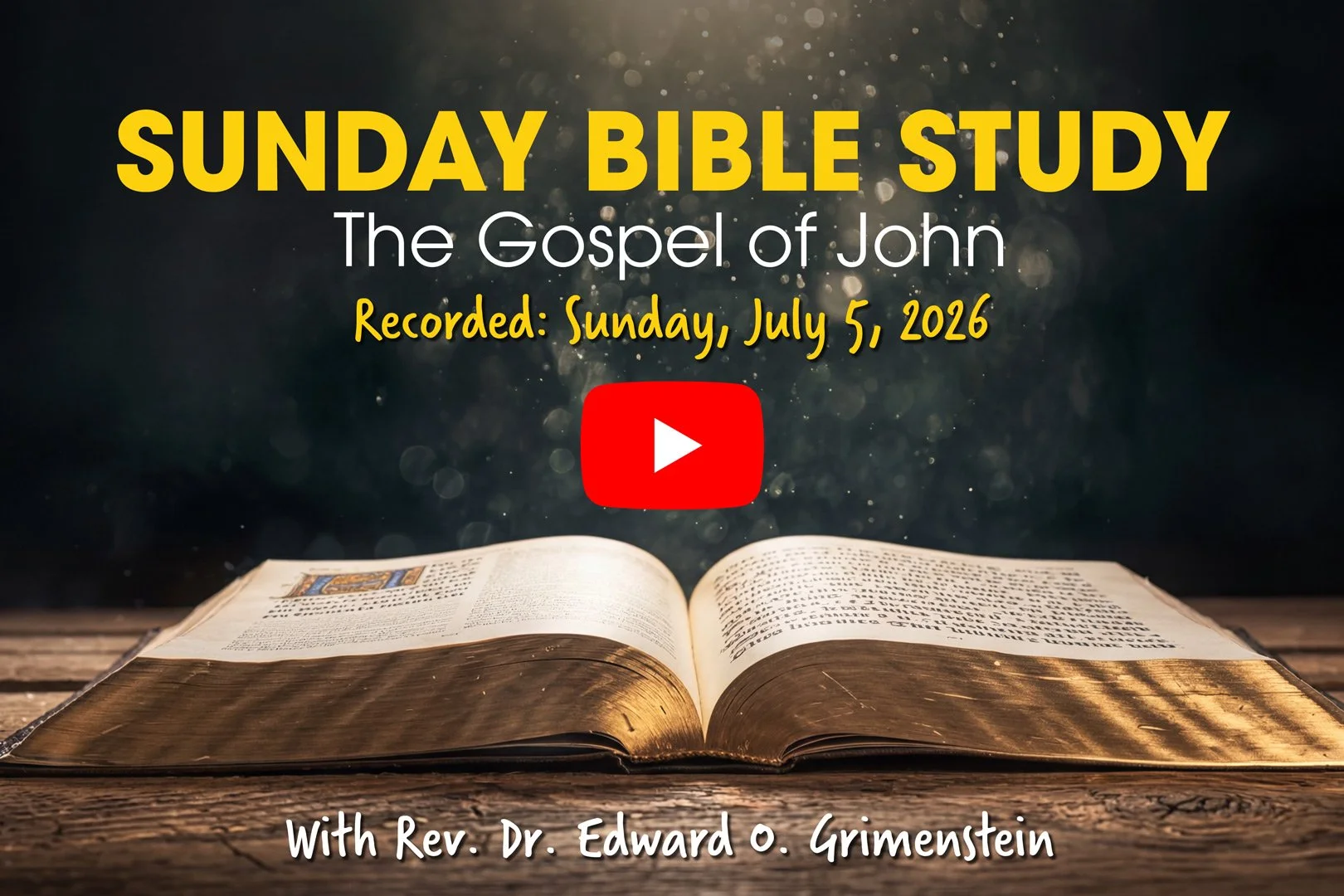 Bible Study: Sunday, July 5, 2026