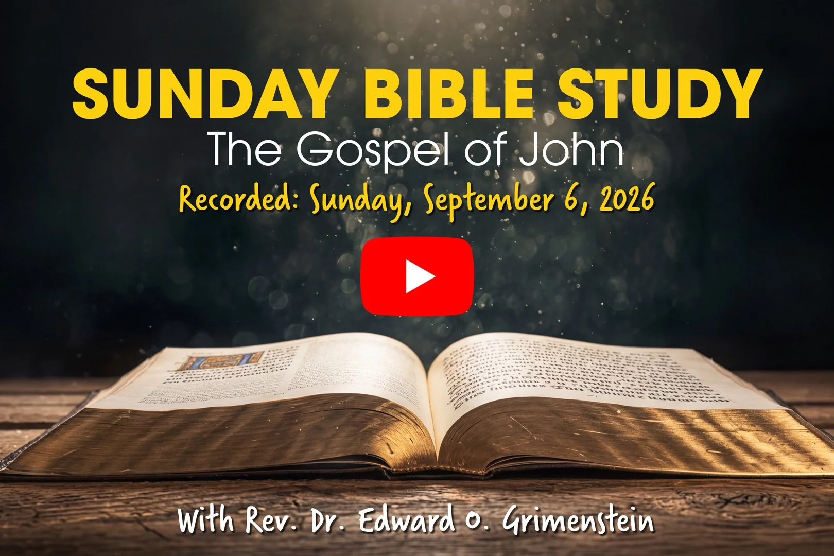 Bible Study: Sunday, September 6, 2026
