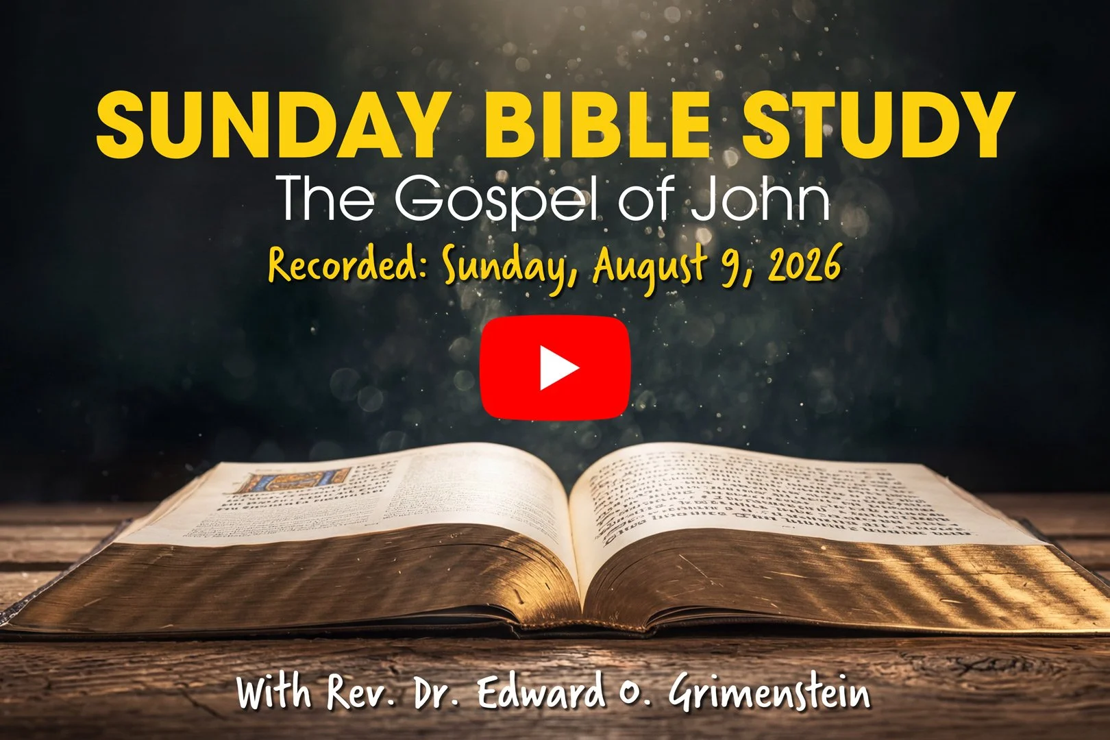 Bible Study for Sunday, August 9, 2026