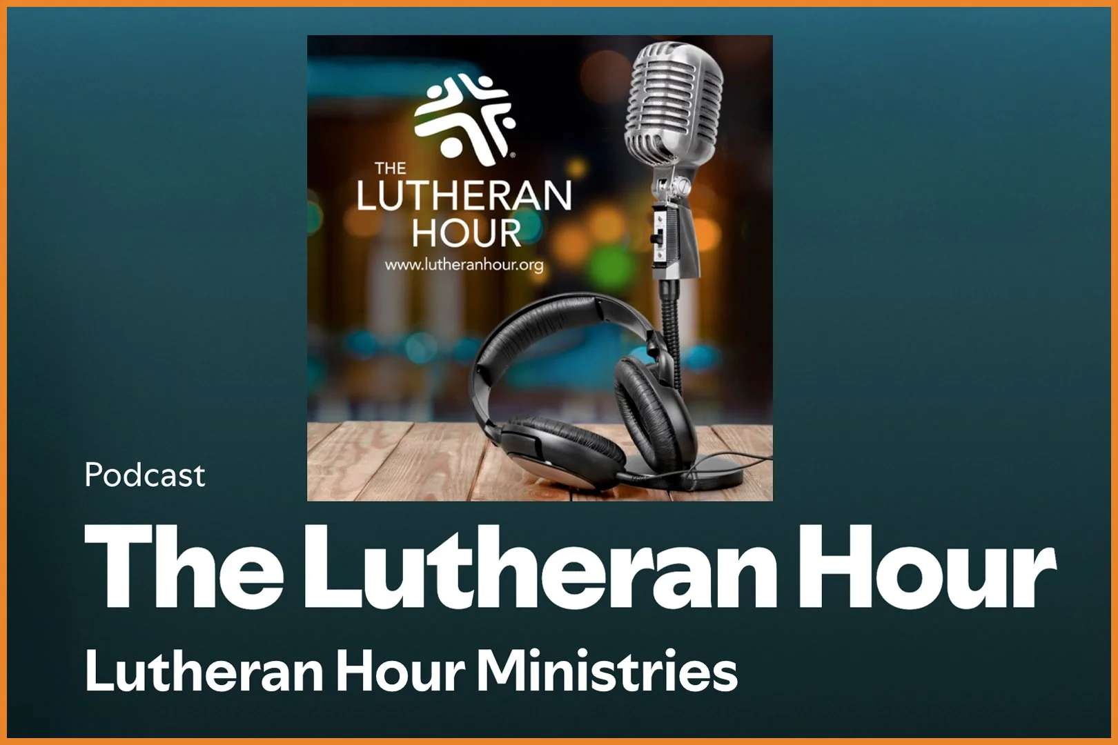 The Lutheran Hour