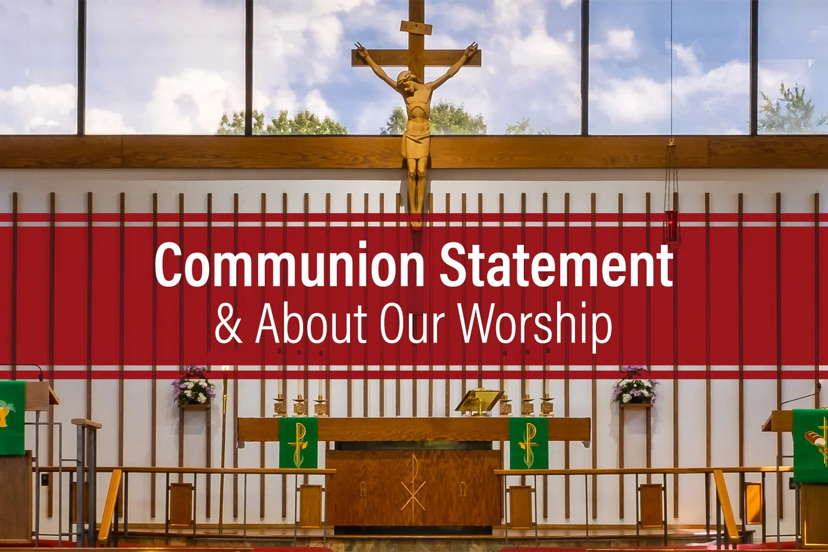 Zion’s Communion Statement