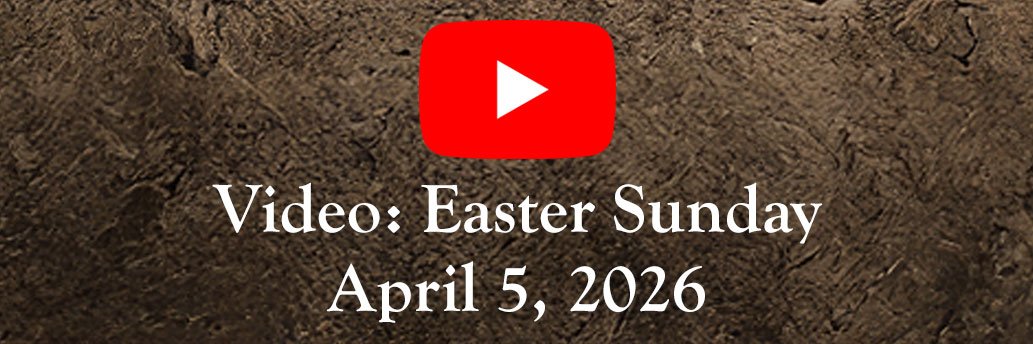 Easter Sunday Video - Complete Service