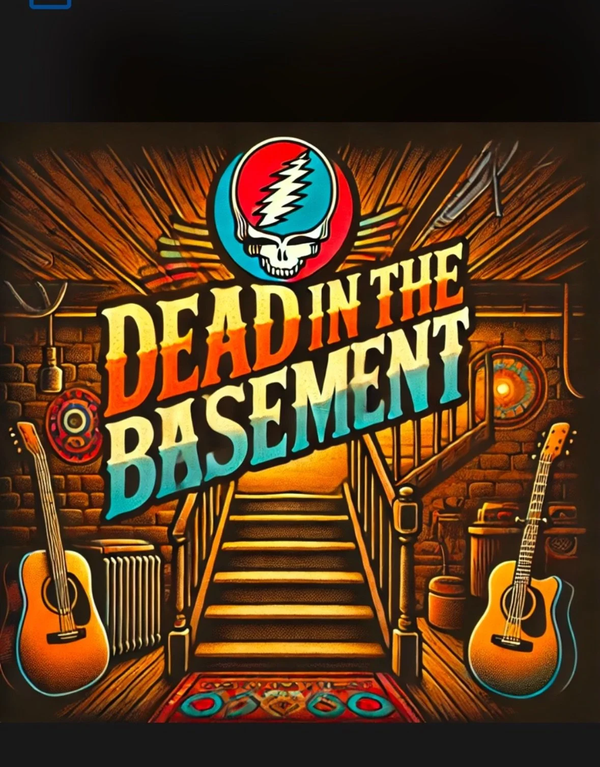 A Full Night of Grateful Dead and more feat. "Dead in the Basement"