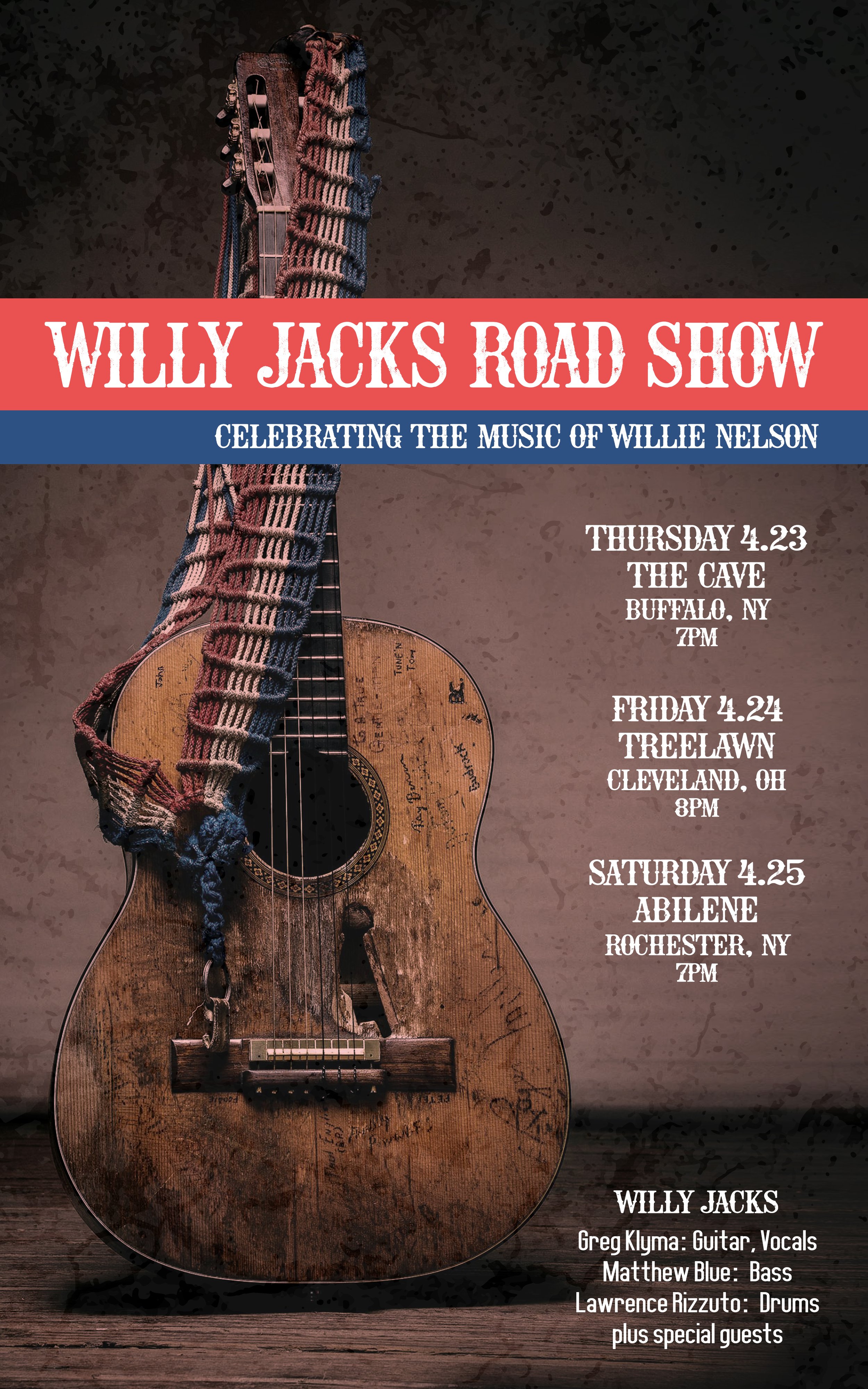 "Willy Jack's Road Show"..A Celebration of  the Music of Willie Nelson