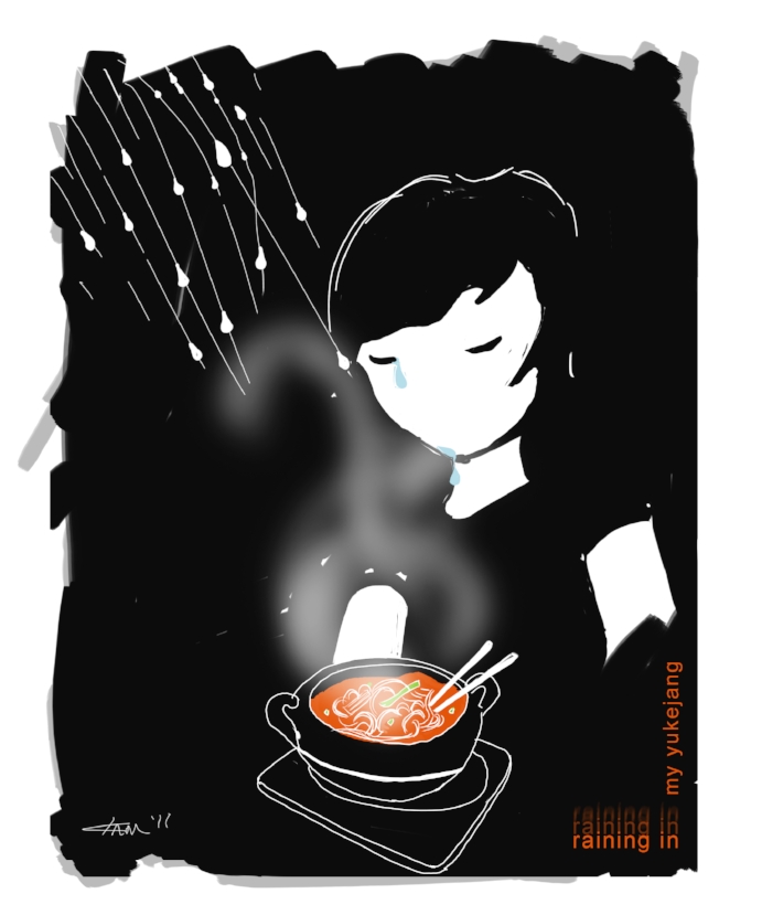Raining in My Yukgaejang A good bowl of soup always drowns out the frownies. Soup is especially heroic on those rainy days, even the days it feels rainy inside my body. We rolled into the restaurant and on this particular rainy day I noticed alot of people staring at me. Usually it doesn't bother me, but I seemed to notice it more so today. I wasn't in the best of spirits anyways. After eating, we wheeled to the car through the pouring rain. And again, so many more stares. Jason threw me into the car while the rain poured so hard that I couldn't even see out of the windows. Or perhaps it was my eyes. They were pouring, too. Most people never see this side of the condition. They only see the happy. They only see "healthy" and happy pictures and composed poses on Facebook. It is not a false representation, but there are some really, really dark and difficult moments. As I stared out the window the city was a blur while the raindrops on the windshield came into crystal clear focus. I played connect the dots with them as they dripped down. I imagined out these raindrop's temporary existence as well as their travels. We sat in the car for awhile. I cried and cried. Afterwards, we drove home. And then I was ok. Read More