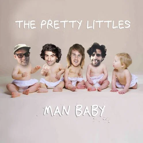 Accidental song review, 'Man Baby' — The Pretty Littles