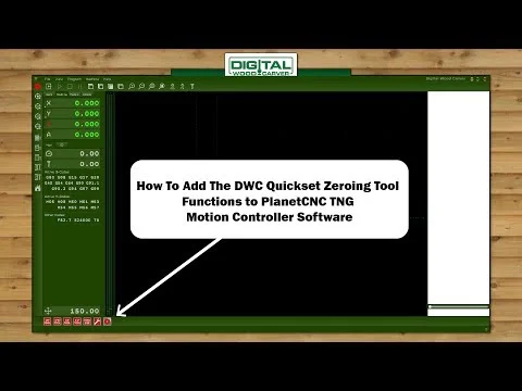 How To Setup The DWC Quickset Zeroing Tool Functions in PlanetCNC TNG (Copy)