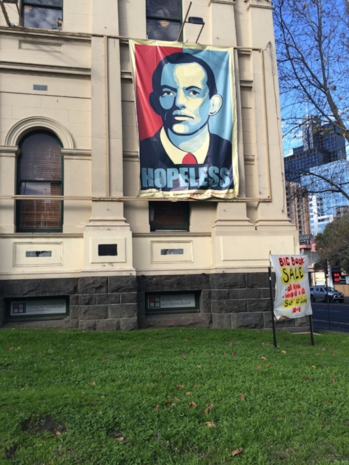 Tony Abbott Hopeless poster, Melbourne, 2015.