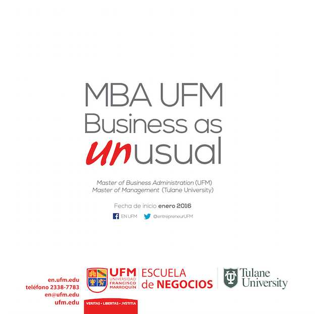 MBA Business as UnUsual - Campaign for Guatemala's MBA program in 2015/2016