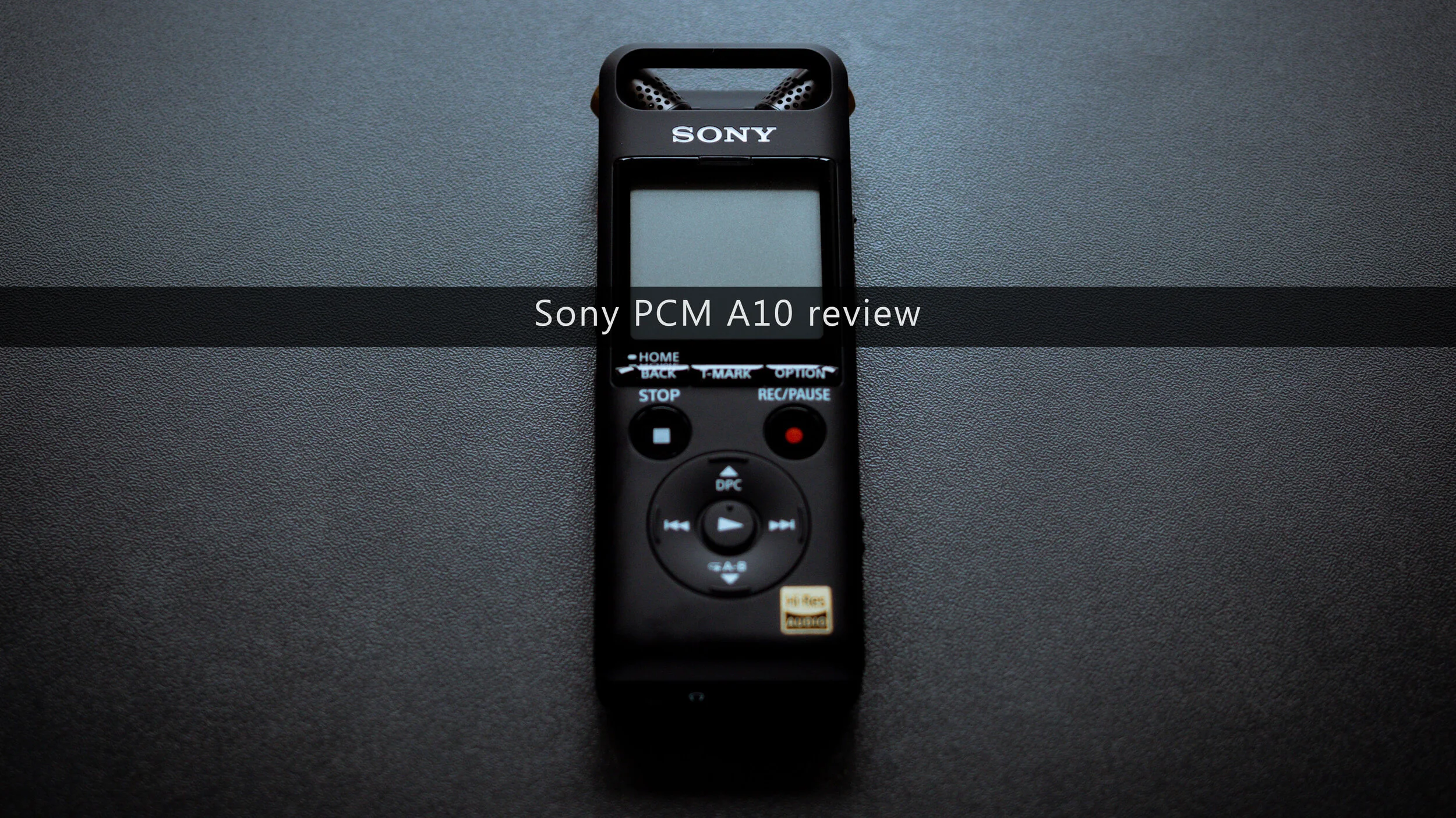 Sony PCM A10 long term review