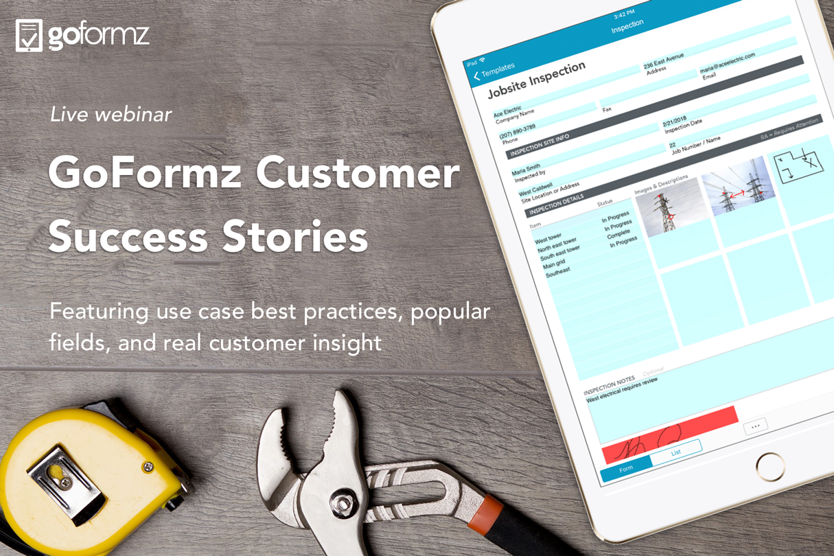 [Webinar] GoFormz Customer Success Stories
