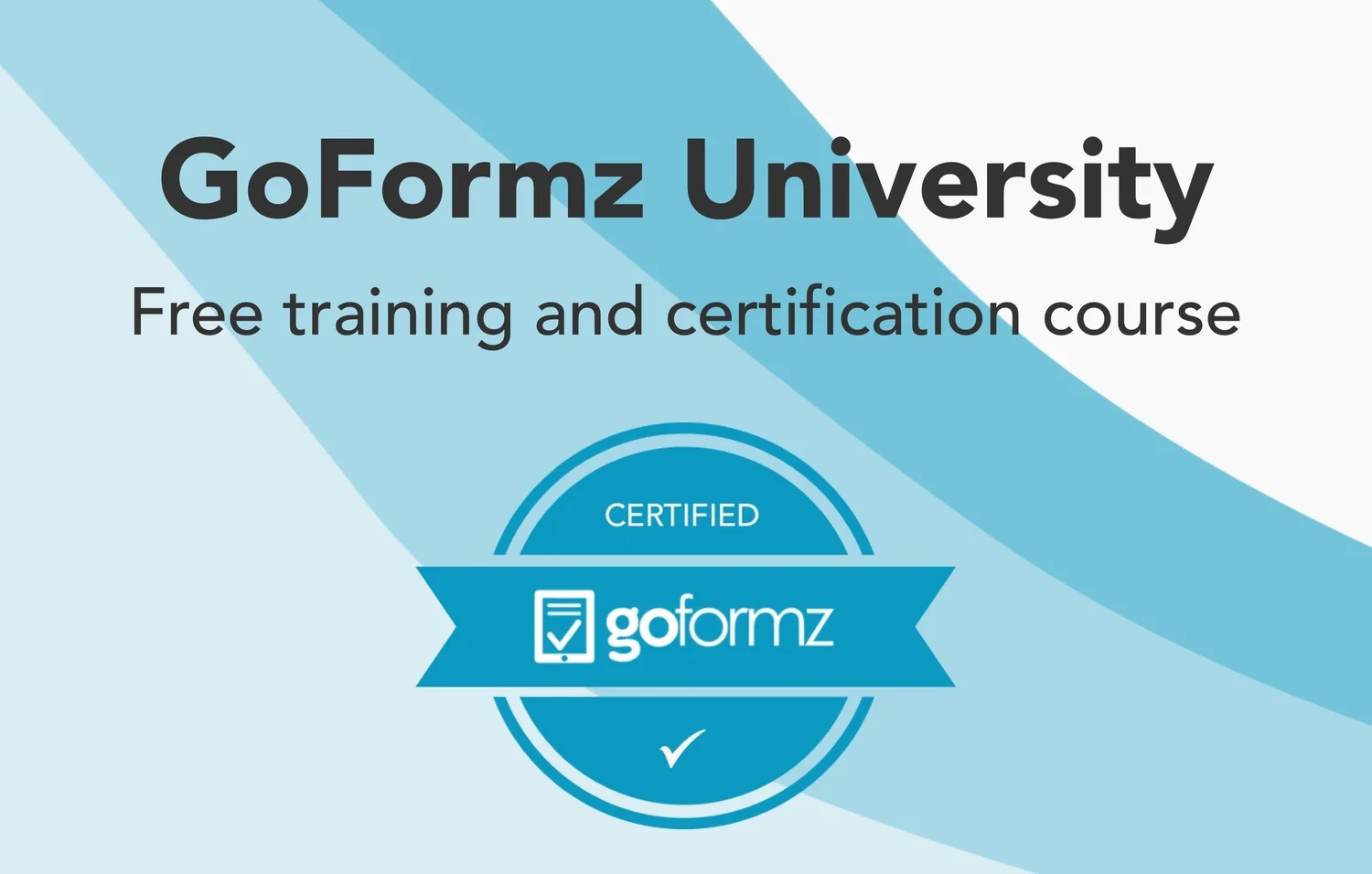 Free goformz training and certification course - goformz
