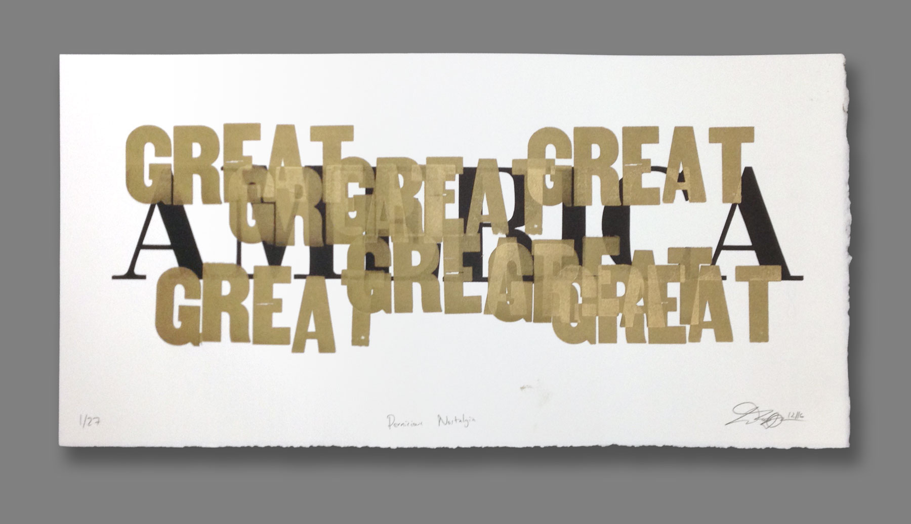 Ted Ollier , Pernicious Nostalgia (1/27) , letterpress on paper