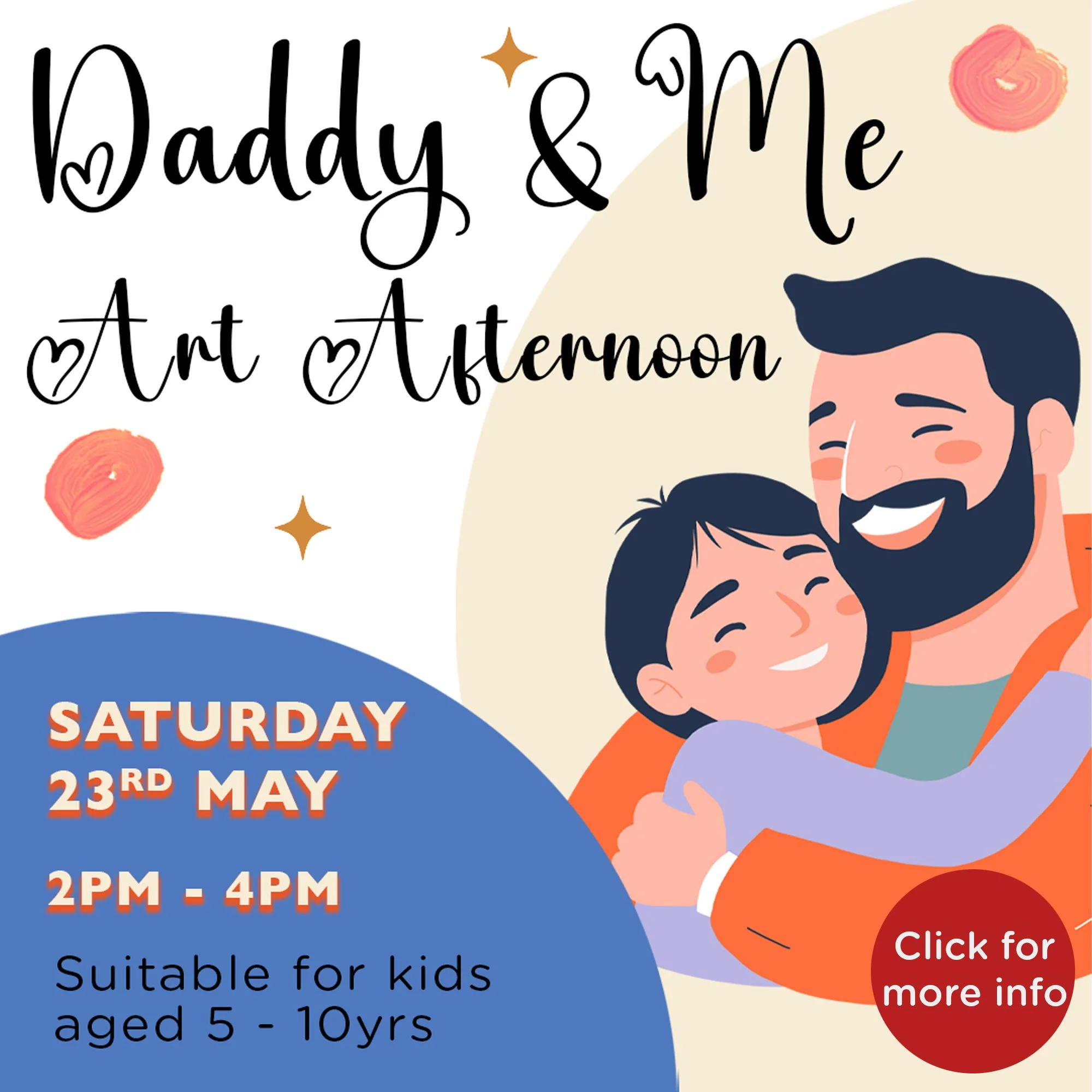 Daddy & Me Art Afternoon - Sat 23rd May
