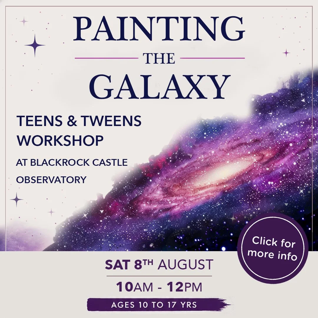 Painting the Galaxy - Sat 8th August