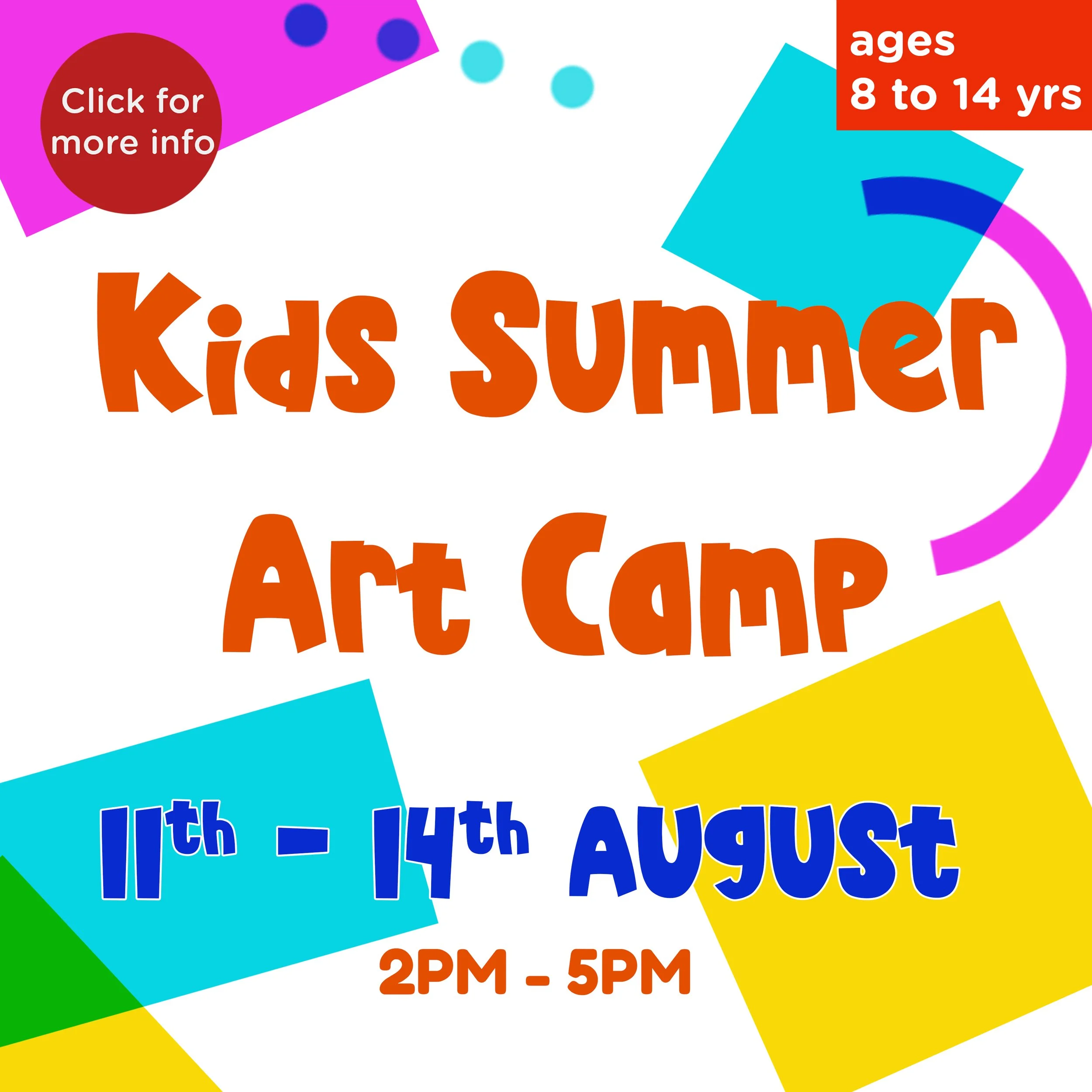 Kids Summer Art Camp (11th-14th August) - 8 to 14 yrs
