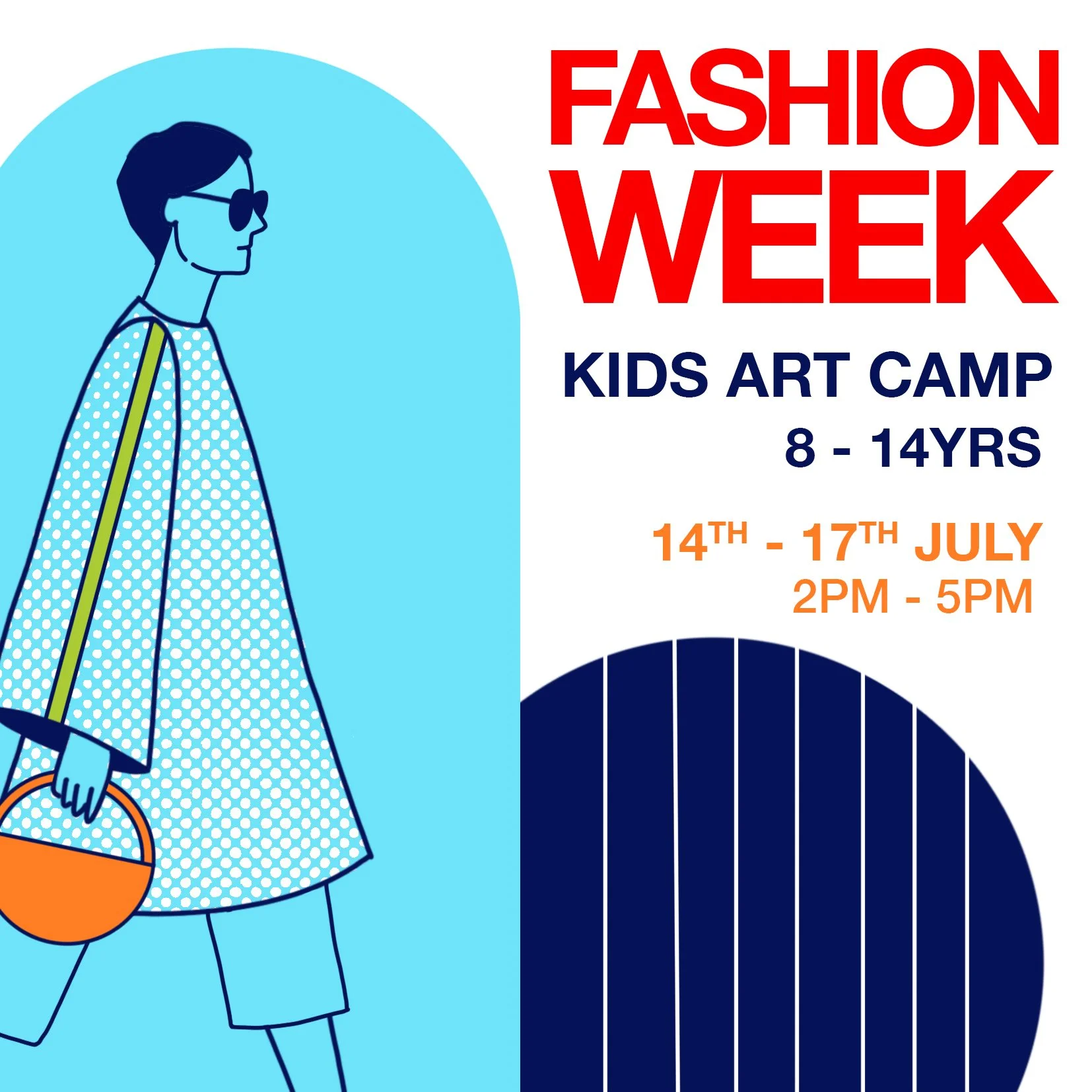 Fashion Week Art Camp (14th - 17th July) - 8 to 14 yrs