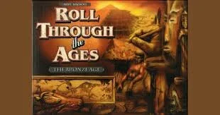 Roll Through the Ages: The Bronze Age
