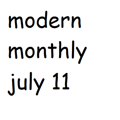 Modern Monthly 7/11