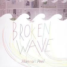 Hannah Peel "Broken Wave" 2010 (Static Caravan)