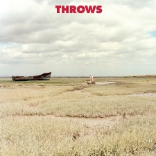 THROWS "Throws" 2016 Full Time Hobby/Thrill Jockey