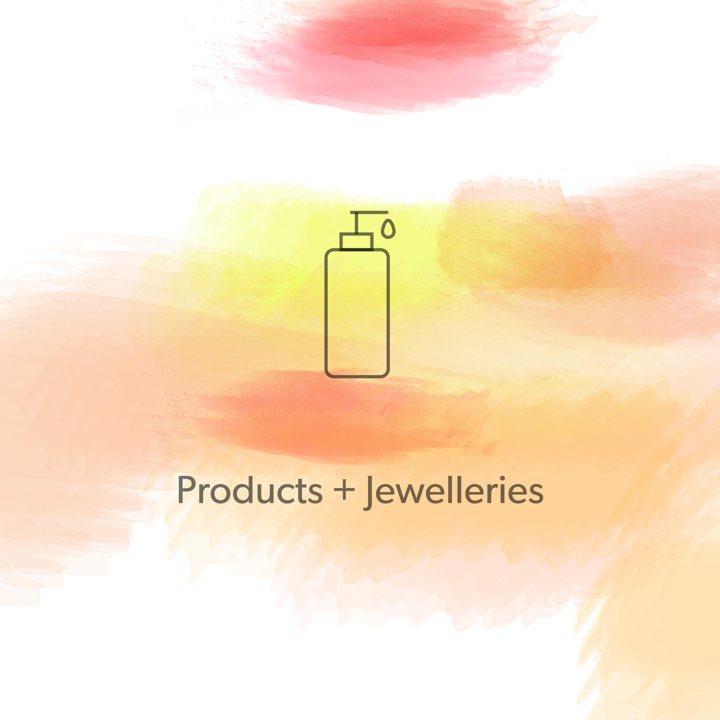 Products and Jewelleries