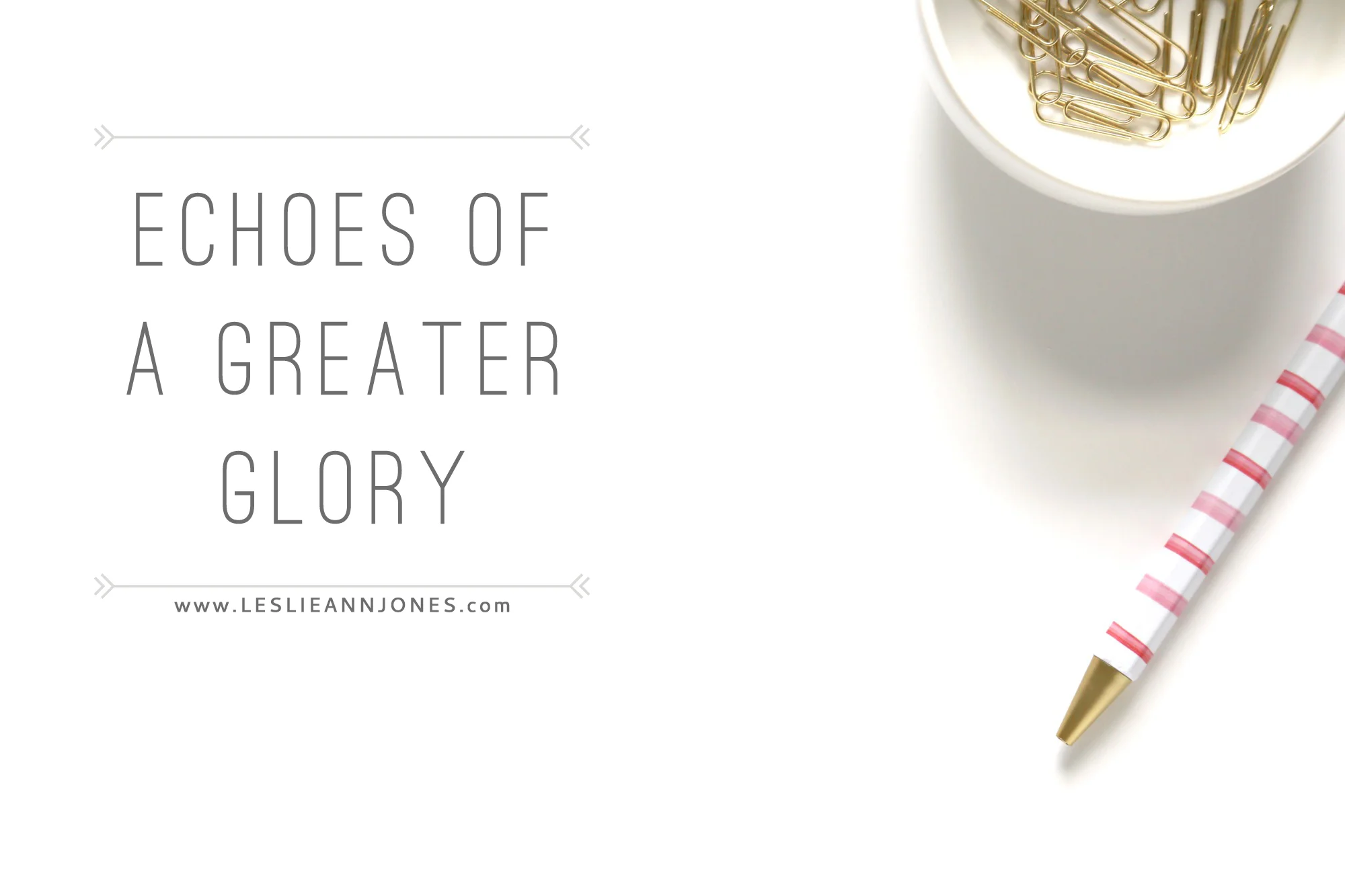 Echoes of a Greater Glory