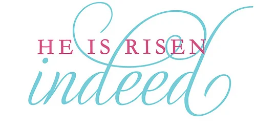 he is risen indeed