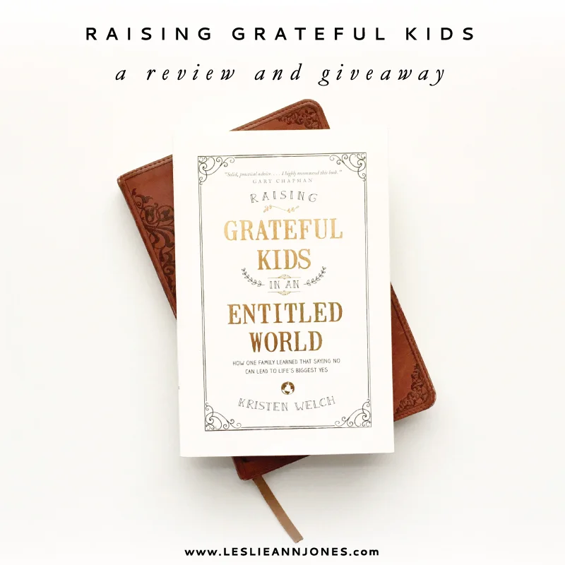 Raising Grateful Kids: A Review and Giveaway