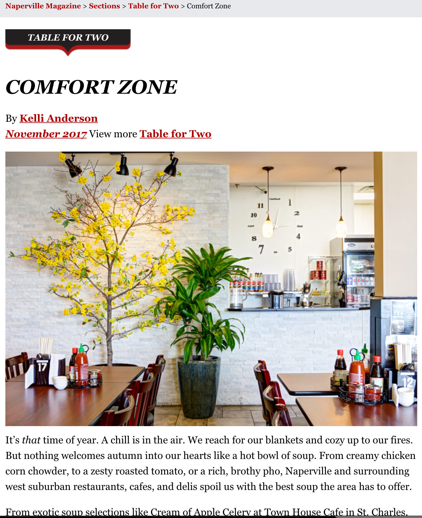 Thank you to Kelli Anderson and Naperville Magazine for featuring our restaurant in the Naperville Magazine November Issue. The "Table for Two" section was about local soups in the area. Out of three local restaurants featured in the article Pho Thien was the first restaurant mentioned and the only one to have a picture. We are so blessed! http://napervillemagazine.com/2017/10/comfort-zone/