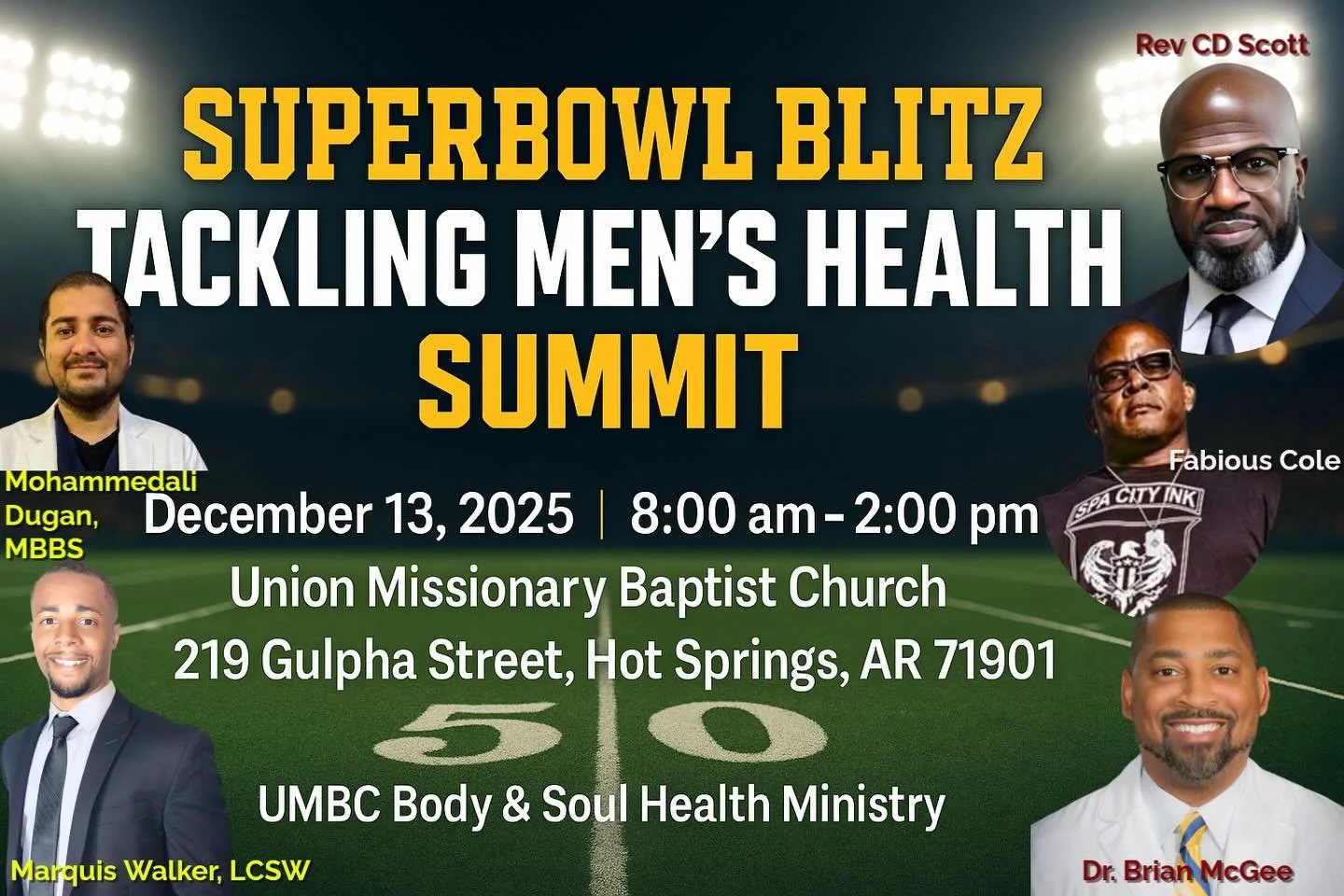 🏈 SUPERBOWL BLITZ &ndash; Tackling Men&rsquo;s Health Summit! 

Hey, men of Hot Springs! This one&rsquo;s for YOU! Join us on Saturday, December 13, 2025 from **8:00 AM &ndash; 1:30 PM** at the **Union Missionary Baptist Church Life Center** for an 