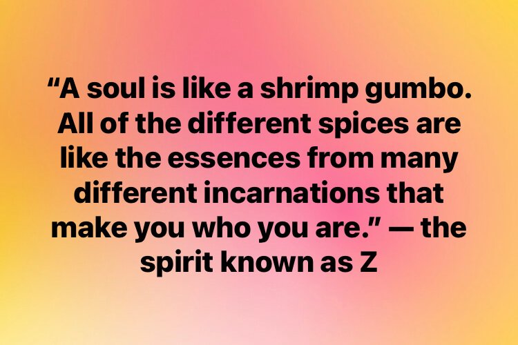 A Soul is Like a Shrimp Gumbo