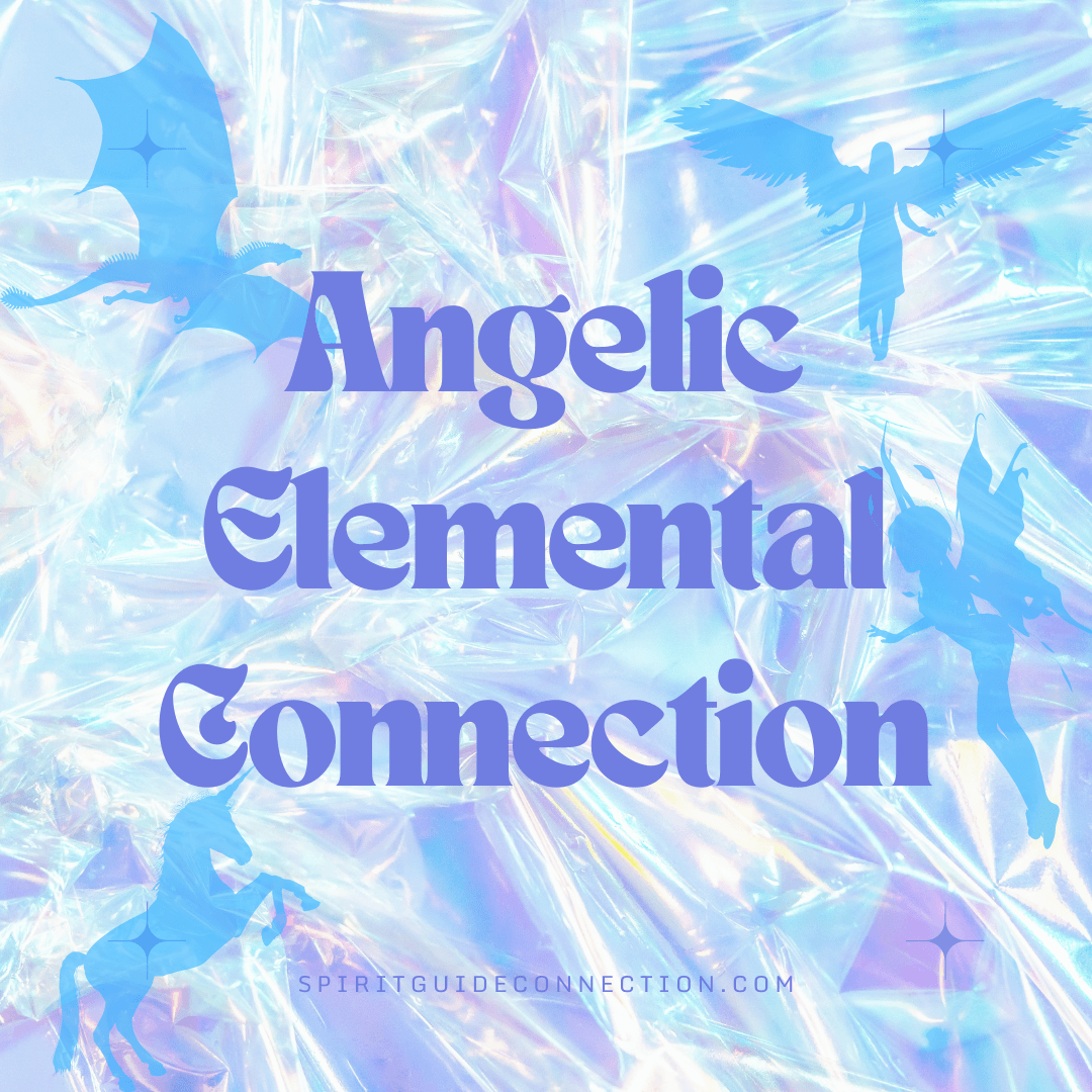 Angelic Elemental Connection Session