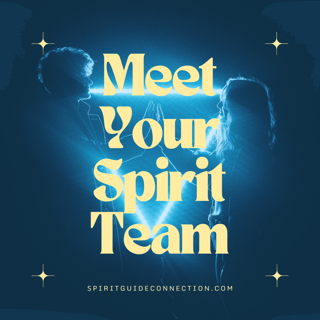 Meet Your Spirit Team Session