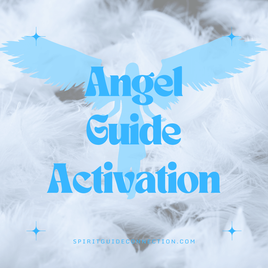 Angel Guide Activation (Written PDF)