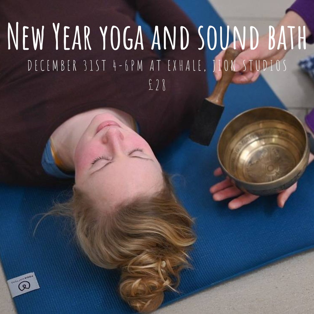 December 31st New Year Yoga and Sound Bath 4-6pm