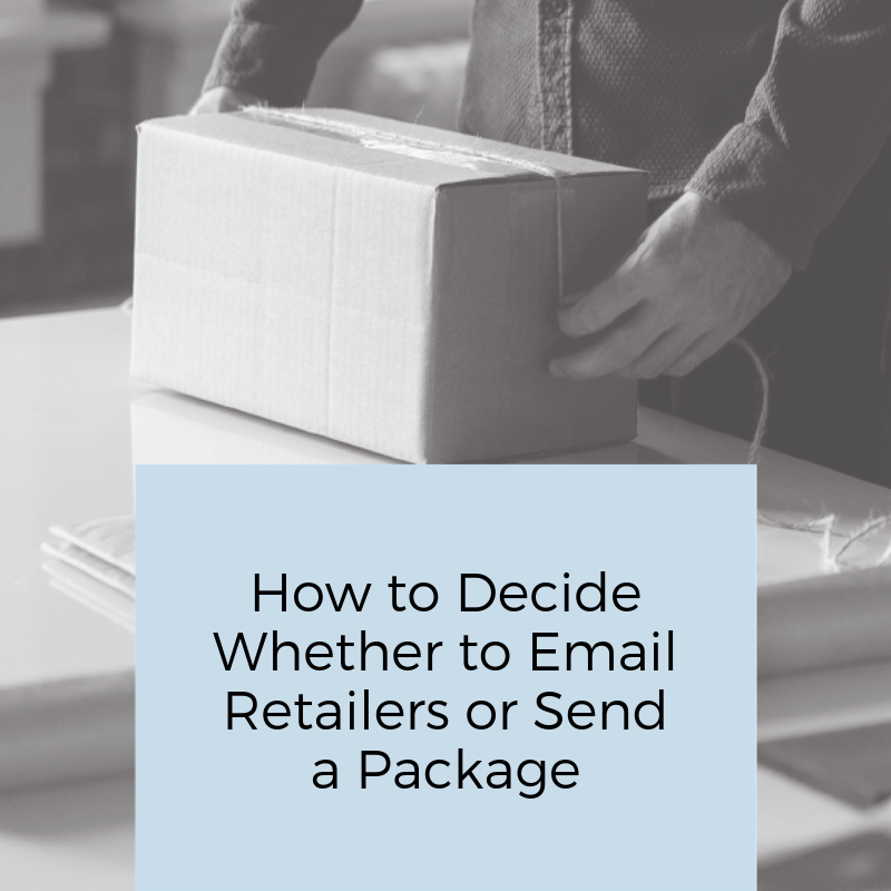 HowtoDecideWhethertoEmailRetailersorSendaPackage.png